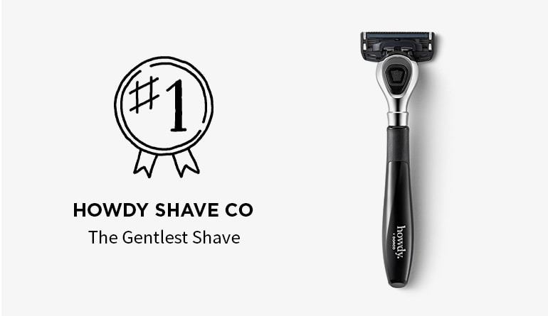 HOWDY SHAVE CO THE Gentlest Shave